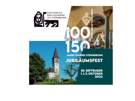 Jubiläum 100 Jahre Kirche / 150 Jahr Pfarrei